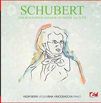 Album Franz Schubert: Violin Sonata D.574 / Violin Sonata Op.4
