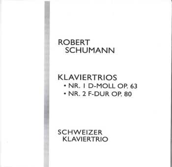 SACD Robert Schumann: Piano Trios Nos 1 & 2