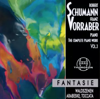 Schumann / Vorraber,franz: Complete Piano Works 3