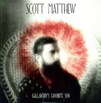 LP Scott Matthew: Gallantry's Favorite Son