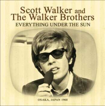 CD Scott Walker: Everything Under The Sun - Osaka, Japan 1968
