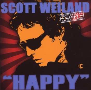 2CD Scott Weiland: "Happy" In Galoshes DLX | DIGI