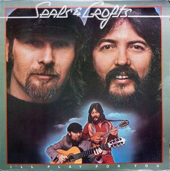 Album Seals & Crofts: I'll Play For You
