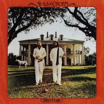 CD Seals & Crofts: Takin' It Easy