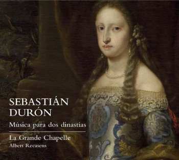 Album La Grande Chapelle: Música Para Dos Dinastías = Music For Two Dynasties