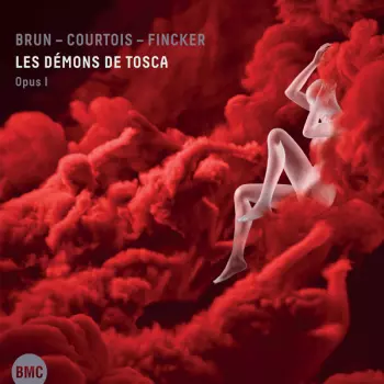 Les Démons De Tosca Opus 1