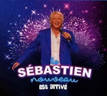 CD/Caja Patrick Sébastien: Le Sébastien Nouveau Est Arrivé LTD