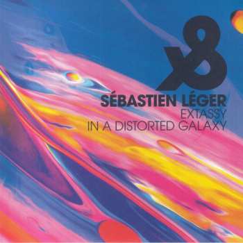 LP Sébastien Léger: Extassy / In A Distorted Galaxy