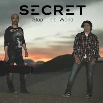 Secret: Stop This World