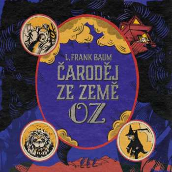 CD Sedláčková - Oltová Klára: Baum: Čaroděj Ze Země Oz