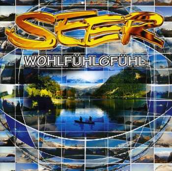 Album Seer: Wohlfühlgefühl