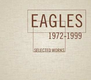 4CD/Caja Eagles: Selected Works 1972-1999