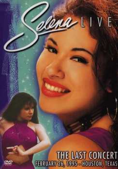 Album Selena: Live The Last Concert