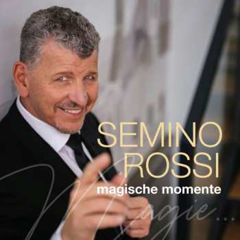Album Semino Rossi: Magische Momente