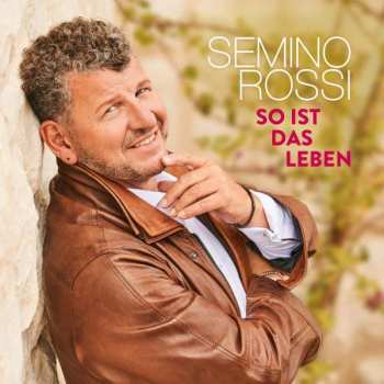 Album Semino Rossi: So Ist Das Leben