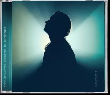 Seph Schlueter: Counting My Blessings