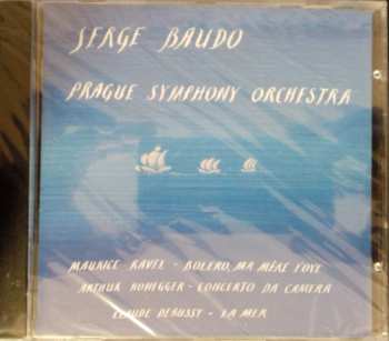CD Claude Debussy: Bolero / Ma Mère L'Oye / Concerto Da Camera / La Mer
