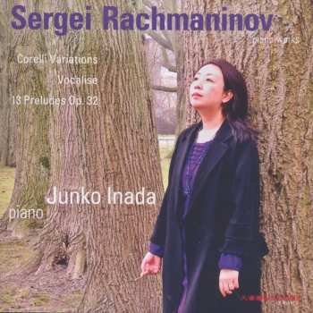 CD Sergej Rachmaninoff: Preludes Op.32 Nr.1-13