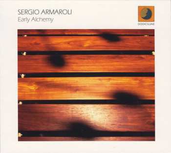 Album Sergio Armaroli: Early Alchemy