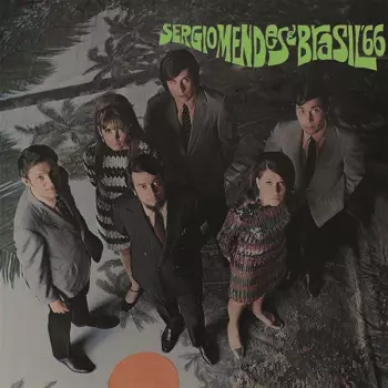 Sérgio Mendes & Brasil '66: Herb Albert Presents & Equinox
