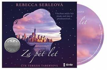Album Serleová Rebecca: Za Pět Let