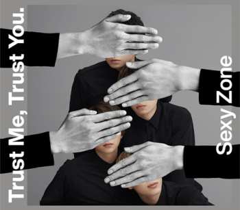 CD/DVD Sexy Zone: Trust Me, Trust You. LTD