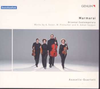 Album Sezer / Pinscher / Saygun / Asasello Quaretett: Oriental Contemporary