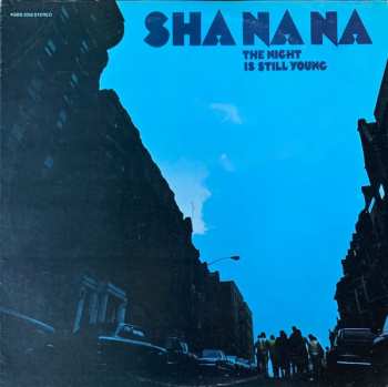 LP Sha Na Na: The Night Is Still Young CLR