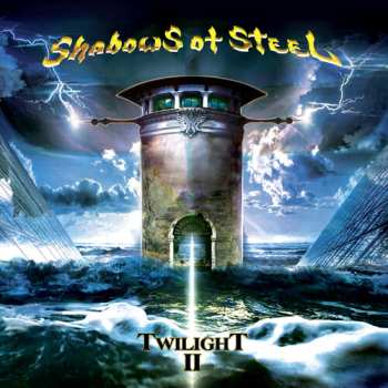 Album Shadows Of Steel: Twilight II