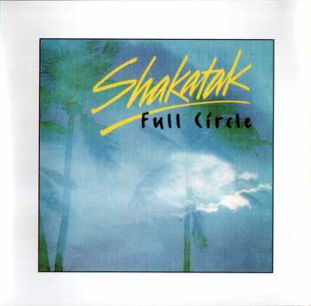 2CD Shakatak: Full Circle / Let the Piano Play