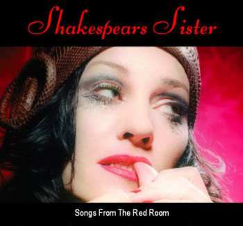 CD Shakespear's Sister: Songs From The Red Room