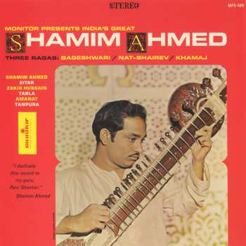 Album Shamim Ahmed: India's Great Shamim Ahmed: Three Ragas