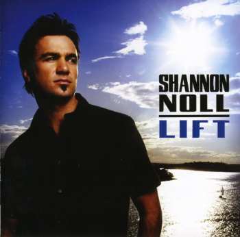 Album Shannon Noll: Lift