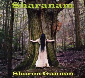Album Sharon Gannon: Sharanam