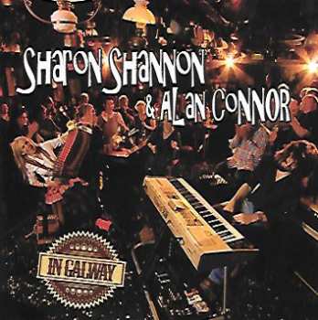 2CD Sharon Shannon: In Galway
