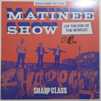 Album Sharp Class: Welcome To The Matinee Show!