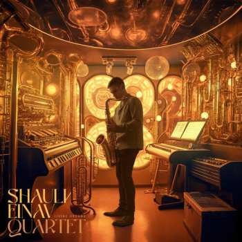 CD Shauli Einav Quartet: Living Organs