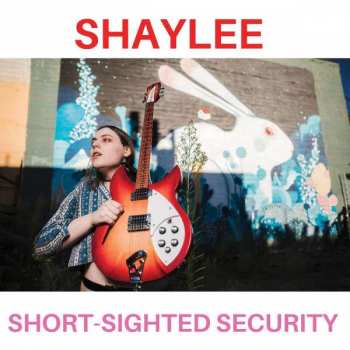 CD Shaylee: Short-Sighted Security