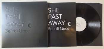 LP She Past Away: Belirdi Gece LTD