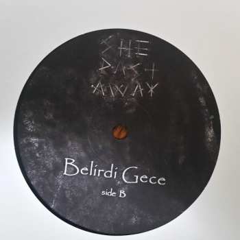 LP She Past Away: Belirdi Gece LTD