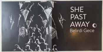 LP She Past Away: Belirdi Gece LTD