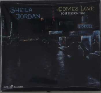 CD Sheila Jordan: Comes Love - Lost Session 1960
