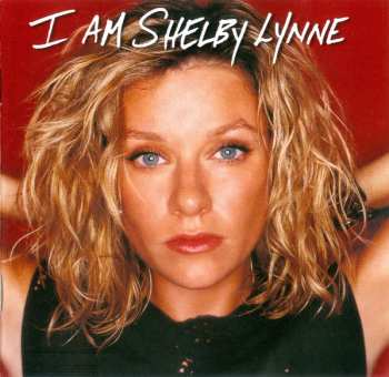 Album Shelby Lynne: I Am Shelby Lynne