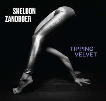 Album Sheldon Zandboer: Tipping Velvet