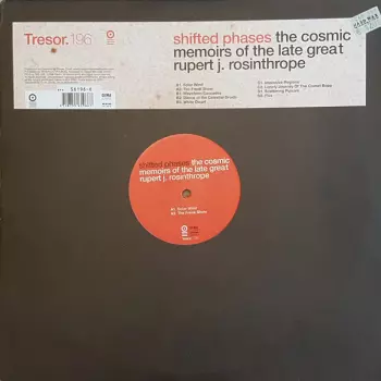 Shifted Phases: The Cosmic Memoirs Of The Late Great Rupert J. Rosinthrope