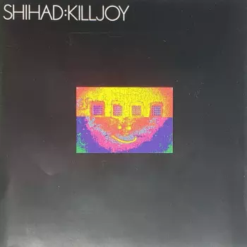Shihad: Killjoy