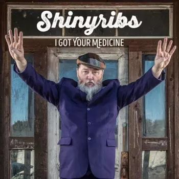 Shinyribs: I Got Your Medicine!