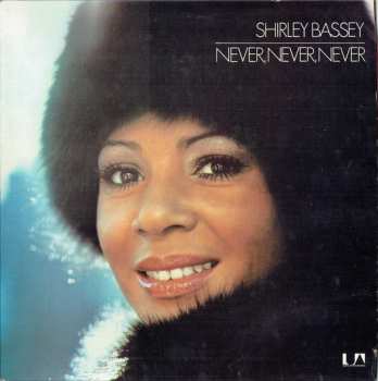 Album Shirley Bassey: Never, Never, Never