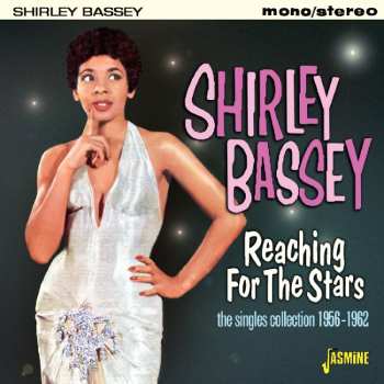 2CD Shirley Bassey: Reaching For The Stars - The Singles Collection 1956-1962
