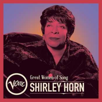 LP Shirley Horn: Great Women Of Song: Shirley Horn